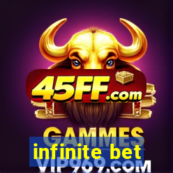 infinite bet